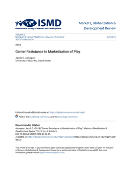 Gamer Resistance to Marketization of Play