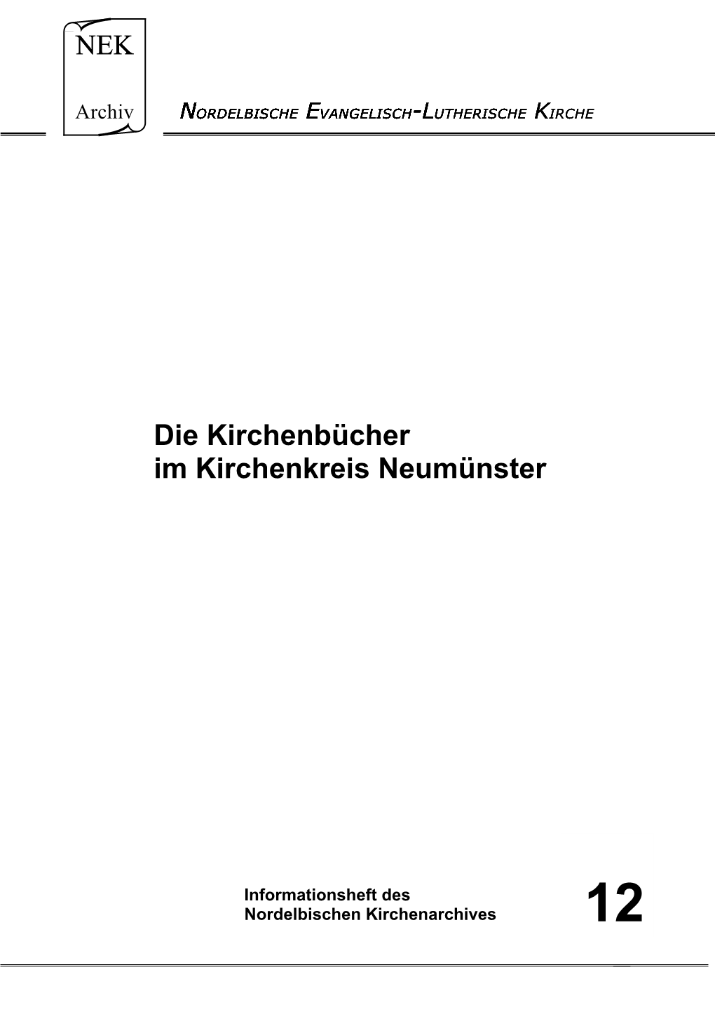 Die Kirchenbücher Im Kirchenkreis Neumünster