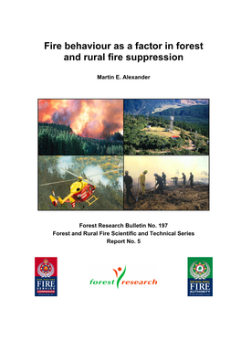 Fire Behaviour As a Factor in Forest and Rural Fire Suppression