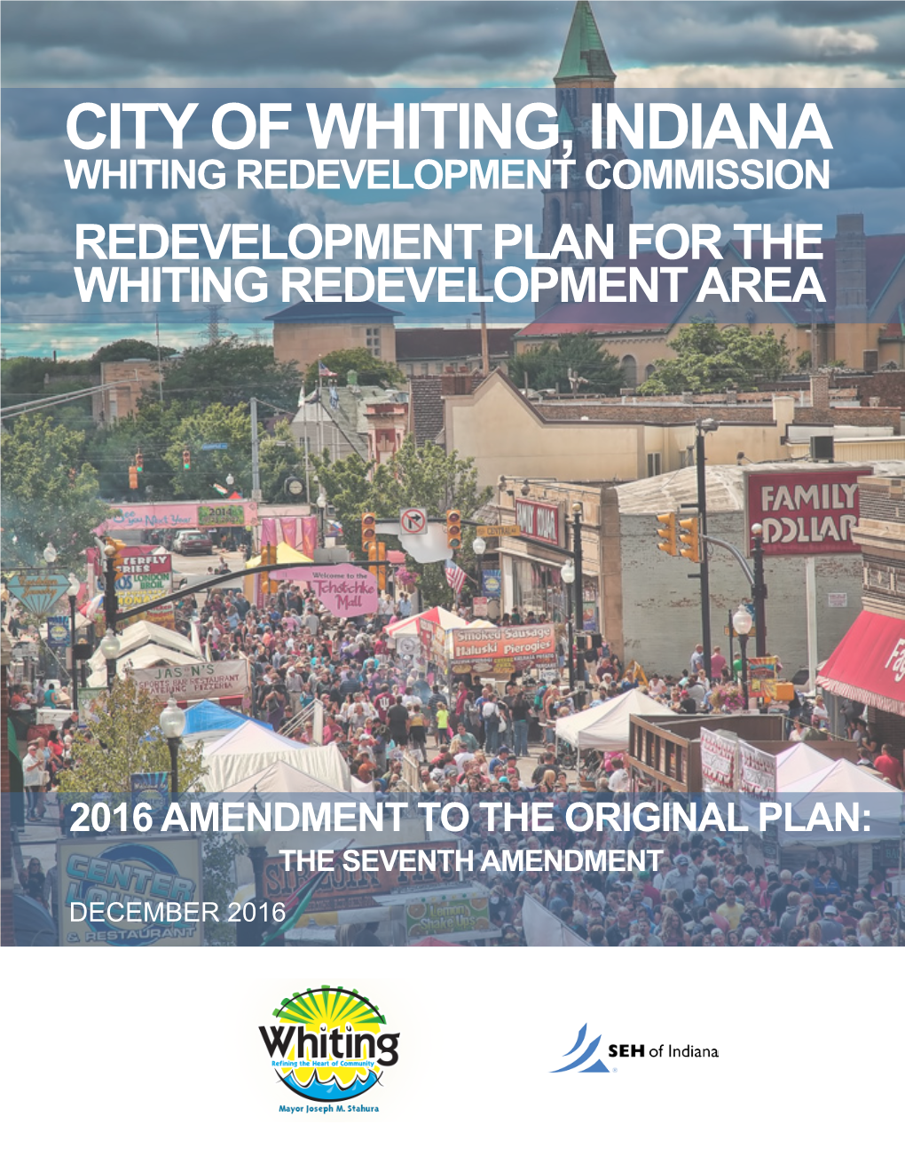 City of Whiting, Indiana Whiting Redevelopment Commission Redevelopment Plan for the Whiting Redevelopment Area