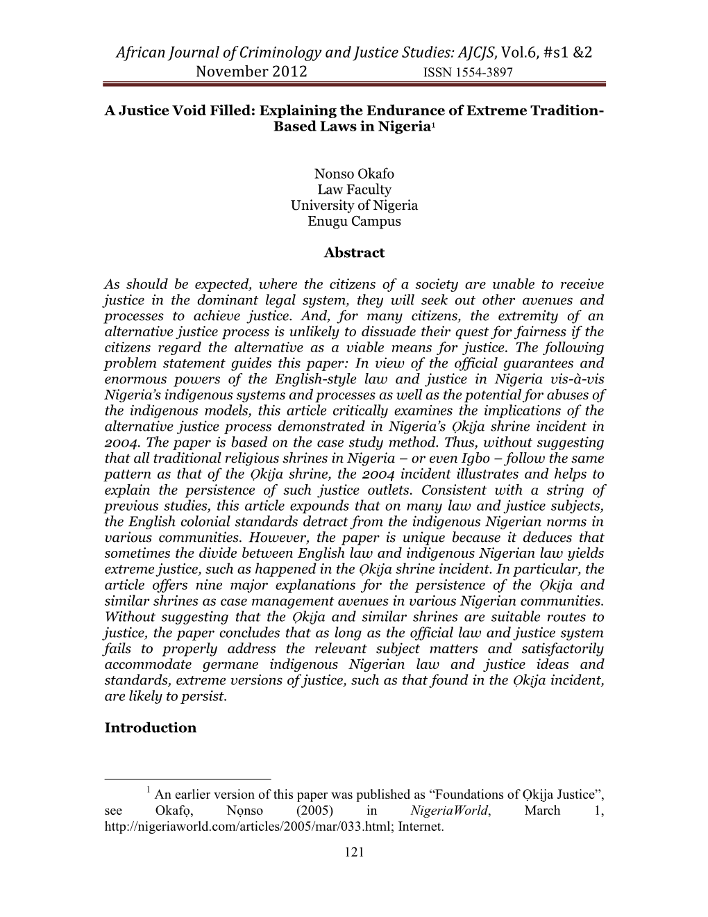 A Justice Void Filled: Explaining the Endurance of Extreme Tradition- Based Laws in Nigeria1