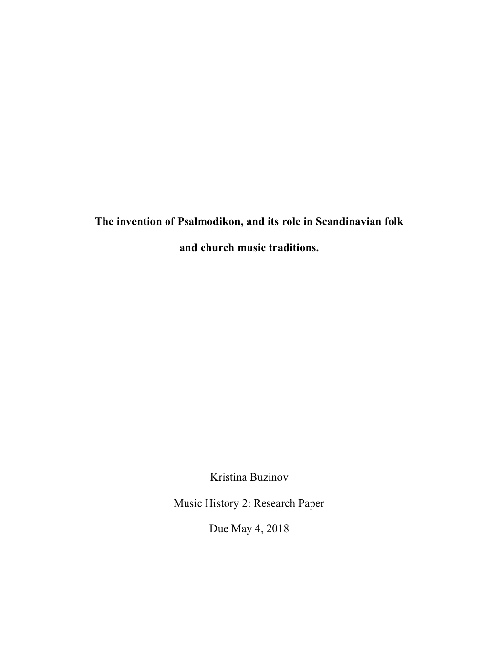 The Invention of Psalmodikon, and Its Role in Scandinavian Folk and Church Music Traditions