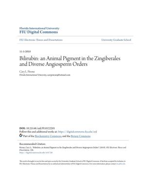 Bilirubin: an Animal Pigment in the Zingiberales and Diverse Angiosperm Orders Cary L