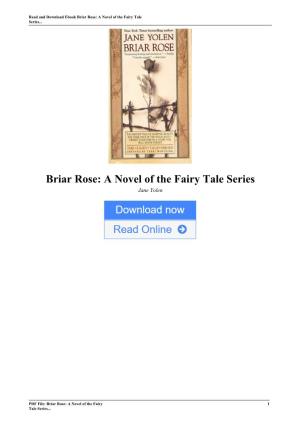 Briar Rose: a Novel of the Fairy Tale Series by Jane Yolen
