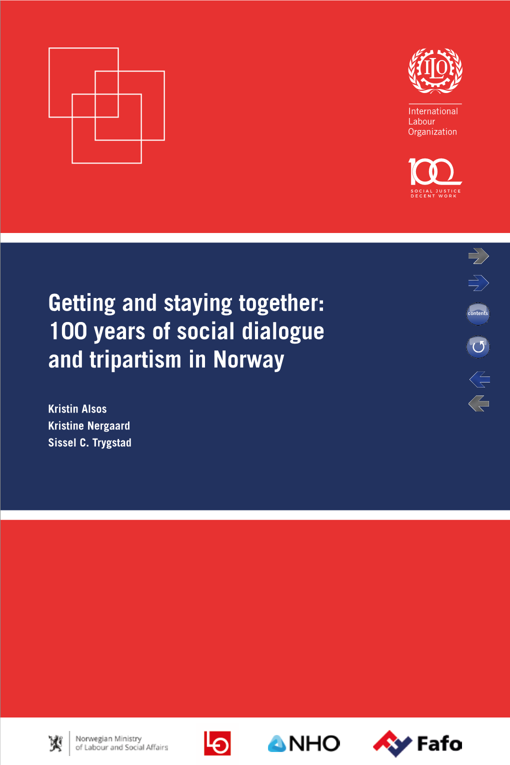 100 Years of Social Dialogue and Tripartism in Norway
