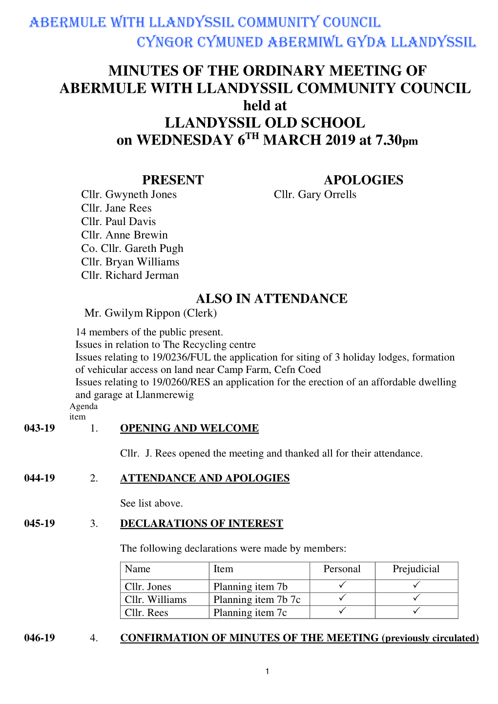 MINUTES of the ORDINARY MEETING of ABERMULE with LLANDYSSIL COMMUNITY COUNCIL Held at LLANDYSSIL OLD SCHOOL on WEDNESDAY 6TH MARCH 2019 at 7.30Pm
