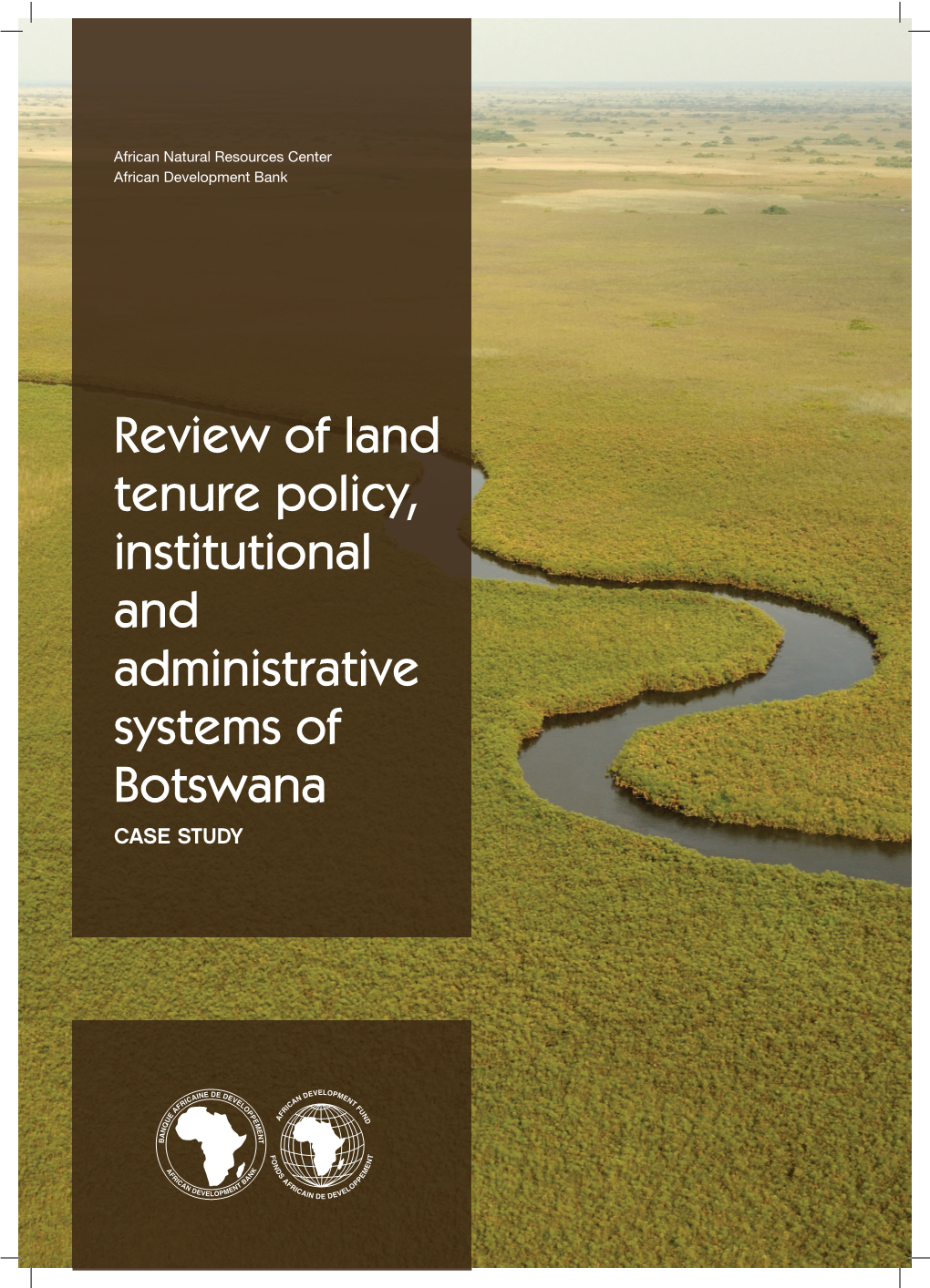 Review of Land Tenure Policy, Institutional and Administrative