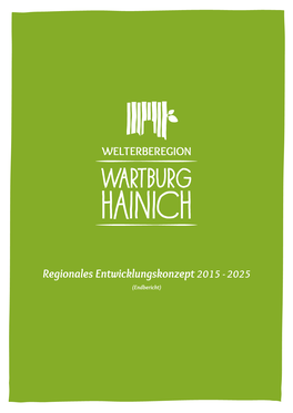 Endbericht REK Welterberegion Wartburg Hainich