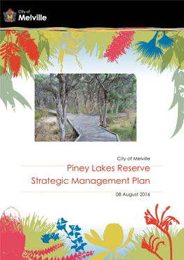 Piney Lakes Reserve Strategic Management Plan Page 2