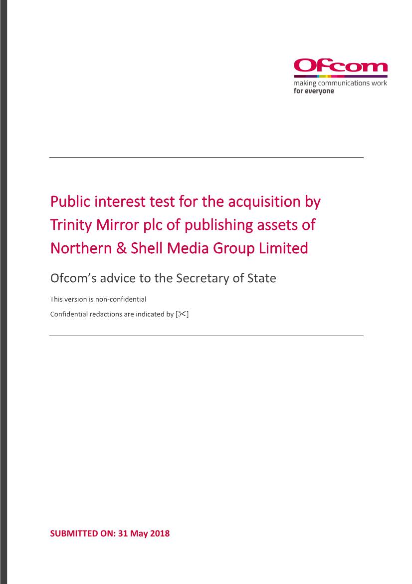 Public Interest Test for the Acquisition by Trinity Mirror Plc of Publishing Assets of Northern & Shell Media Group Limited
