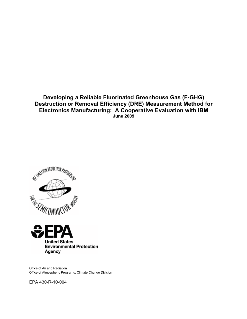 Developing a Reliable Fluorinated Greenhouse