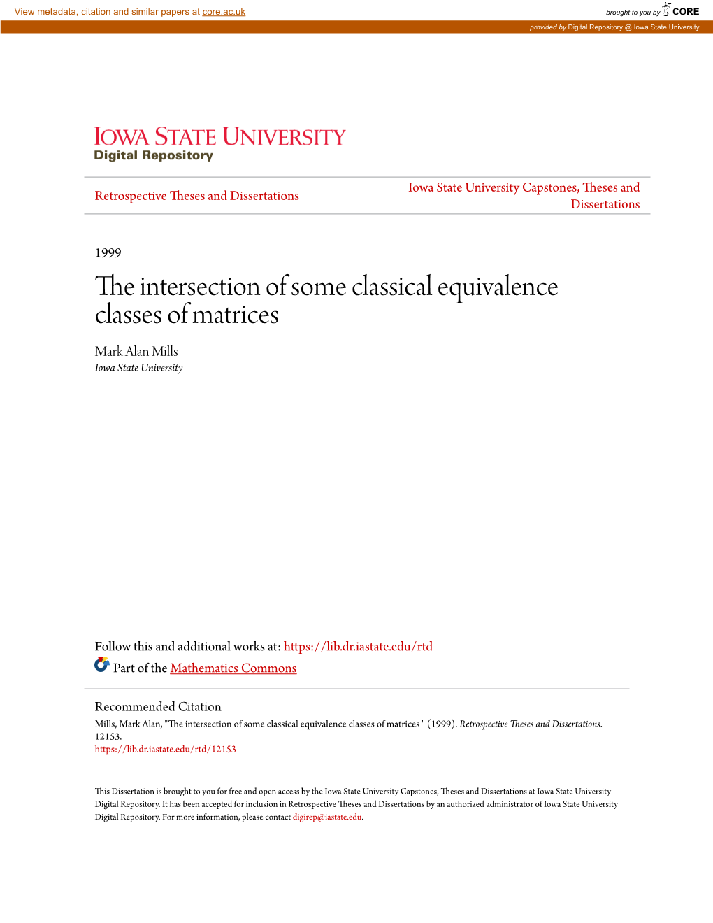 The Intersection of Some Classical Equivalence Classes of Matrices Mark Alan Mills Iowa State University