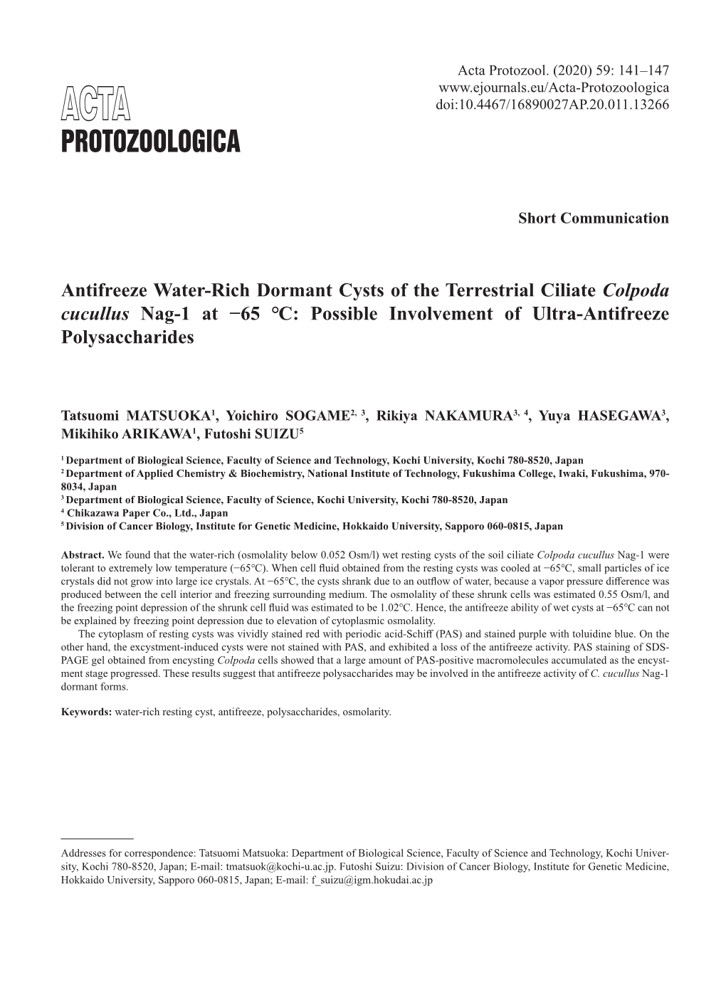 Antifreeze Water-Rich Dormant Cysts of the Terrestrial Ciliate Colpoda Cucullus Nag-1 at −65 ℃: Possible Involvement of Ultra-Antifreeze Polysaccharides