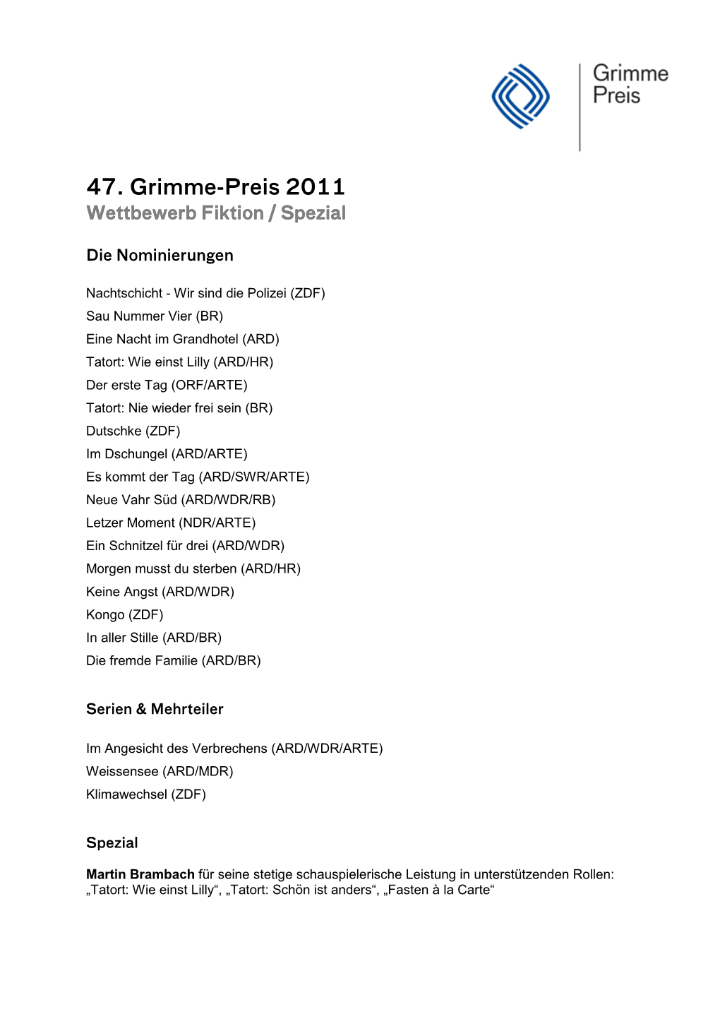 47. Grimme-Preis 2011 Wettbewerb Fiktion / Spezial