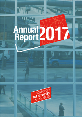 Annual Report2017 Edited Consorcio Regional De Transportes De Madrid