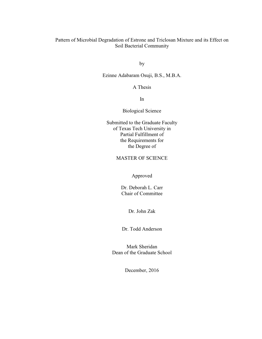 Pattern of Microbial Degradation of Estrone and Triclosan Mixture and ...