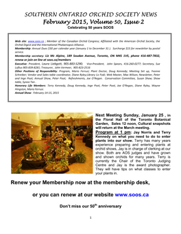 SOUTHERN ONTARIO ORCHID SOCIETY NEWS February 2015, Volume 50, Issue 2 Celebrating 50 Years SOOS