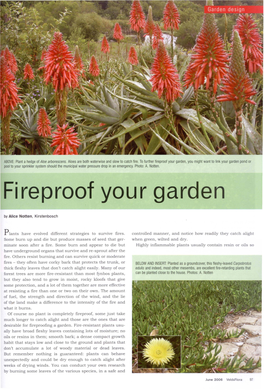 Fireproof Your Garden, You Might Want to Link Your Garden Pond Or Pool to Your Sprinkler System Should the Municipal Water Pressure Drop in an Emergency