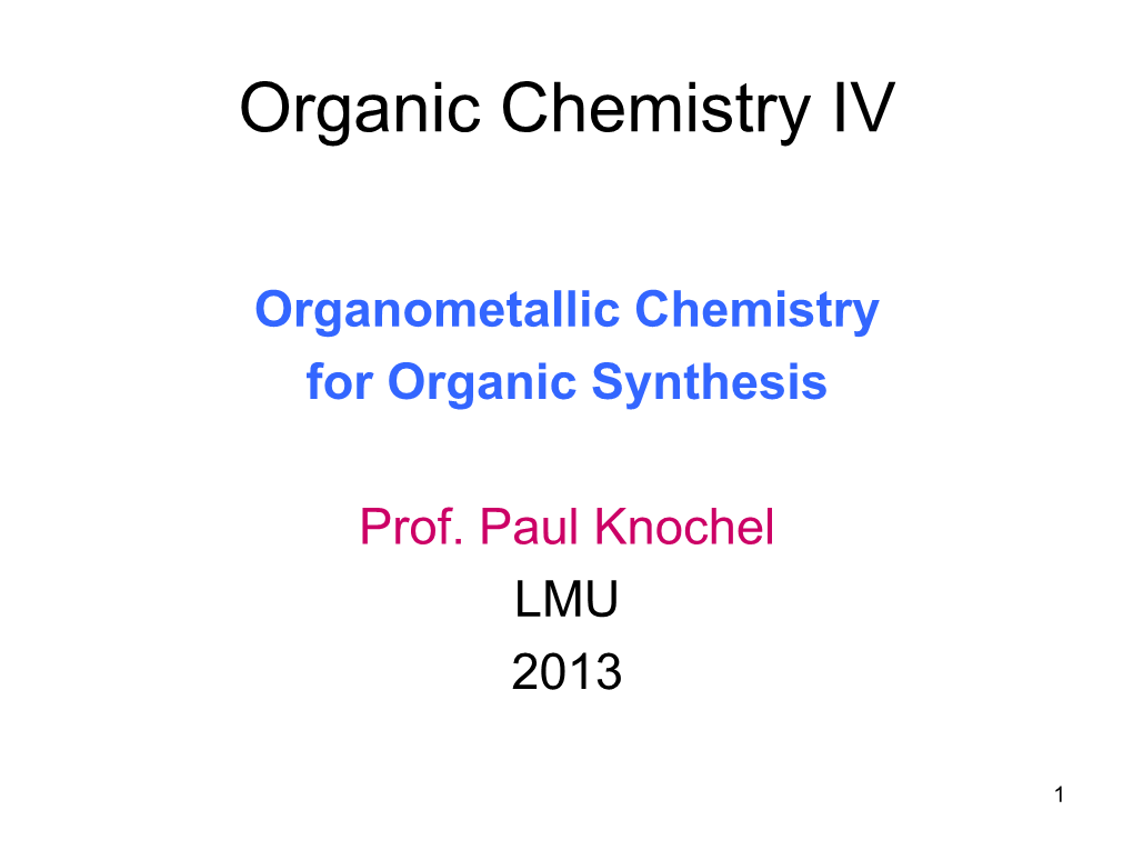 Organometallic Chemistry for Organic Synthesis