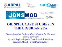 Oil Spill Case Studies in the Ligurian Sea