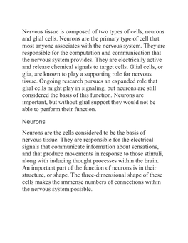 Nervous Tissue Is Composed of Two Types of Cells, Neurons and Glial Cells