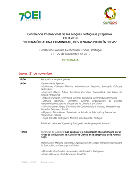 Conferencia Internacional De Las Lenguas Portuguesa Y Española CILPE2019 “IBEROAMÉRICA: UNA COMUNIDAD, DOS LENGUAS PLURICÉNTRICAS”