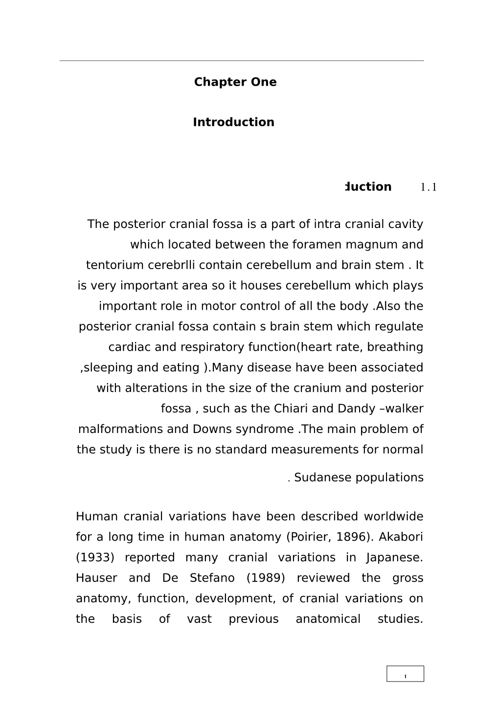 Chapter One Introduction 1.1 Introduction the Posterior Cranial Fossa Is a Part of Intra Cranial Cavity Which Located Between Th