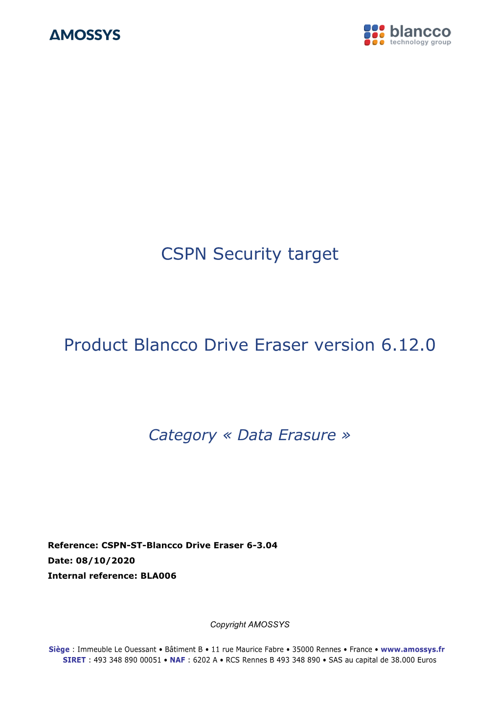 CSPN Security Target Product Blancco Drive Eraser Version 6.12.0