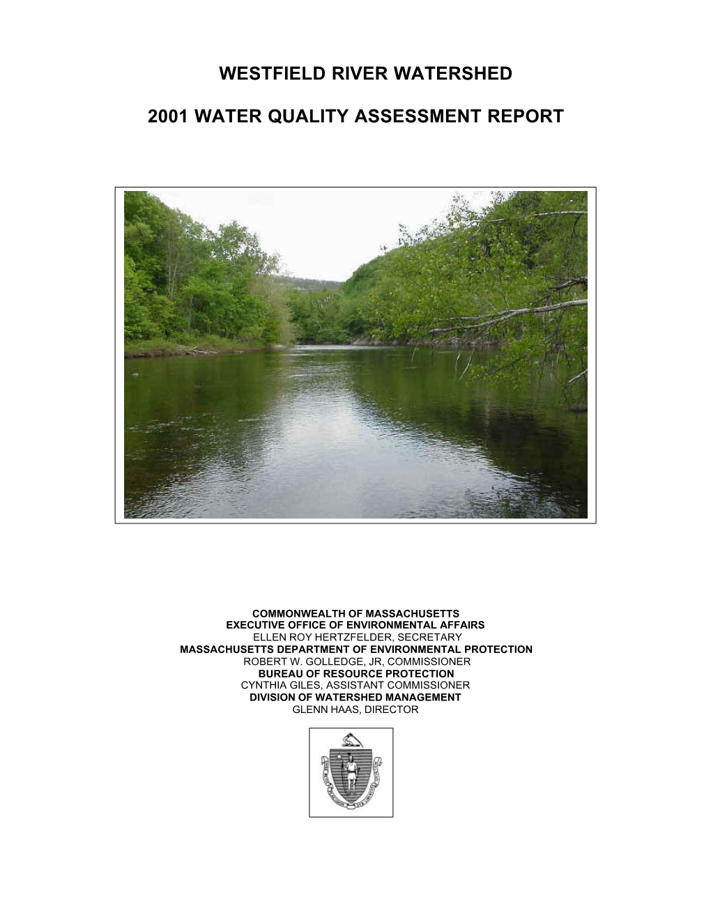 Westfield River Watershed 2001 Water Quality Assessment Report I 32Wqar.Doc DWM CN 090.0 LIST of APPENDICES