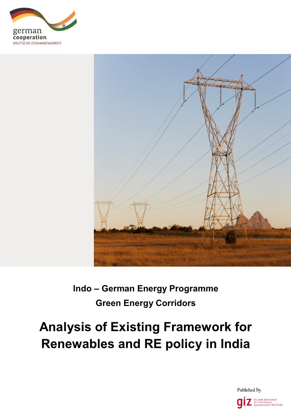 Analysis of Existing Framework for Renewables and RE Policy in India