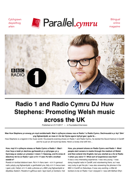 Radio 1 and Radio Cymru DJ Huw Stephens: Promoting Welsh Music Across the UK – Parallel.Cymru- Bilingual Books, Articles, Shor