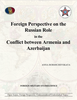 Foreign Perspective on the Russian Role Conflict Between Armenia And