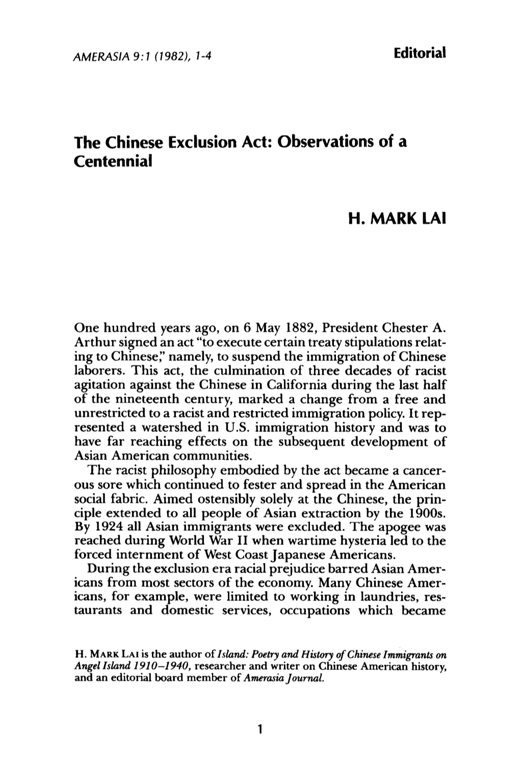 The Chinese Exclusion Act: Observations of a Centennial H