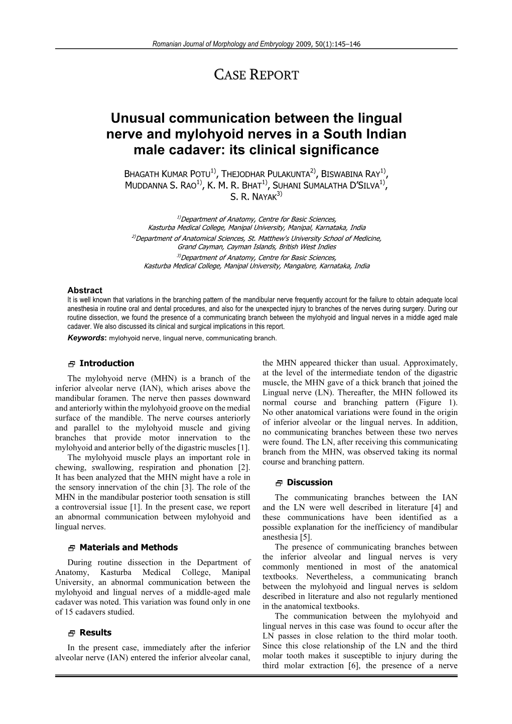 Unusual Communication Between the Lingual Nerve and Mylohyoid Nerves in a South Indian Male Cadaver: Its Clinical Significance