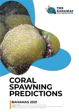 2021 Coral Spawning Predictions for the Bahamas
