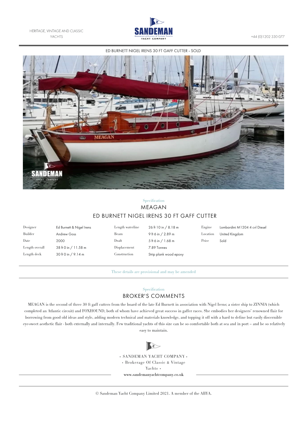 Ed Burnett Nigel Irens 30 Ft Gaff Cutter - Sold