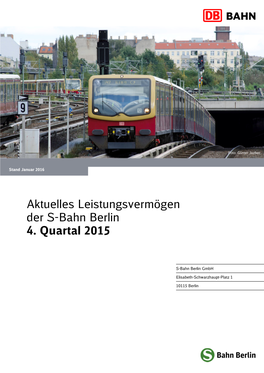 Aktuelles Leistungsvermögen Der S-Bahn Berlin 4. Quartal 2015