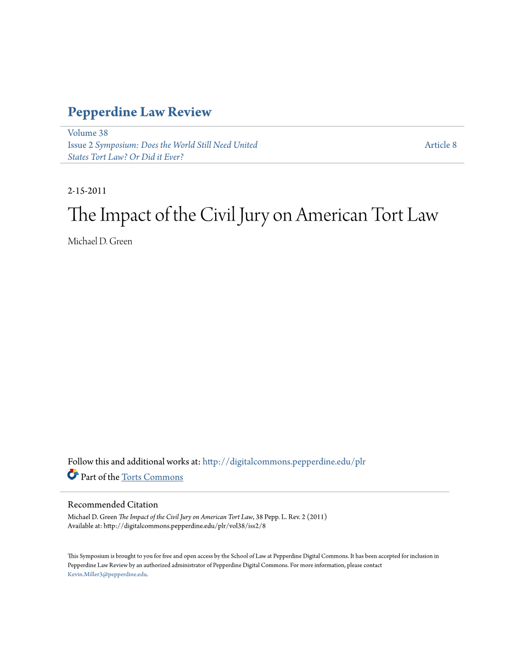 The Impact of the Civil Jury on American Tort Law, 38 Pepp