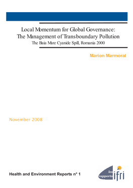 The Management of Transboundary Pollution the Baia Mare Cyanide Spill, Romania 2000