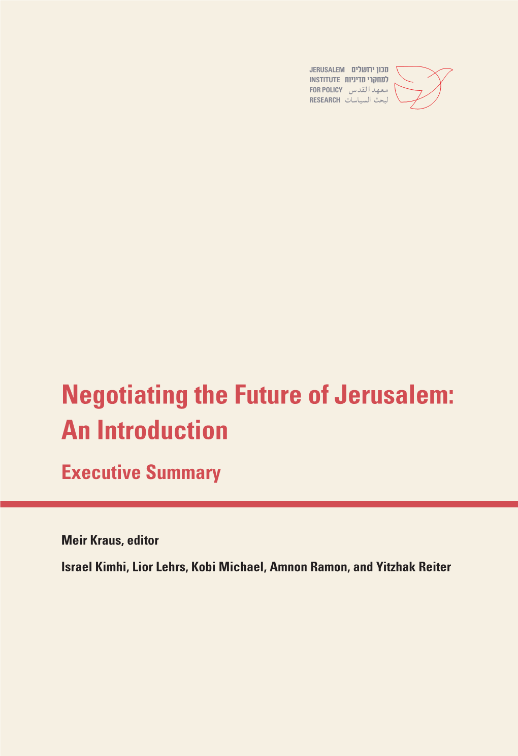 Negotiating the Future of Jerusalem: an Introduction