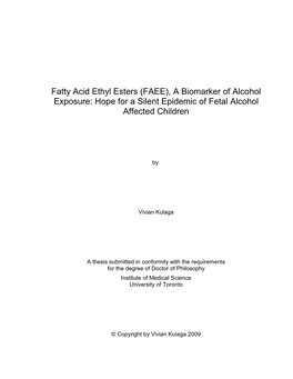 Fatty Acid Ethyl Esters (FAEE), a Biomarker of Alcohol Exposure: Hope for a Silent Epidemic of Fetal Alcohol Affected Children