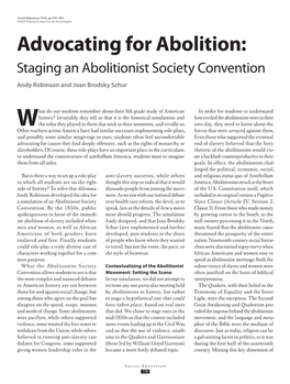 Advocating for Abolition: Staging an Abolitionist Society Convention Andy Robinson and Joan Brodsky Schur