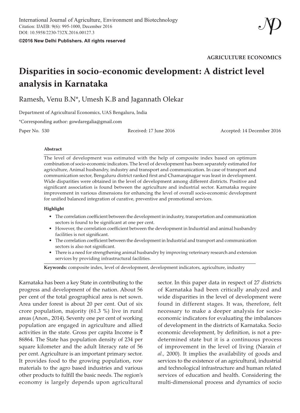 Disparities in Socio-Economic Development: a District Level Analysis in Karnataka Ramesh, Venu B.N*, Umesh K.B and Jagannath Olekar