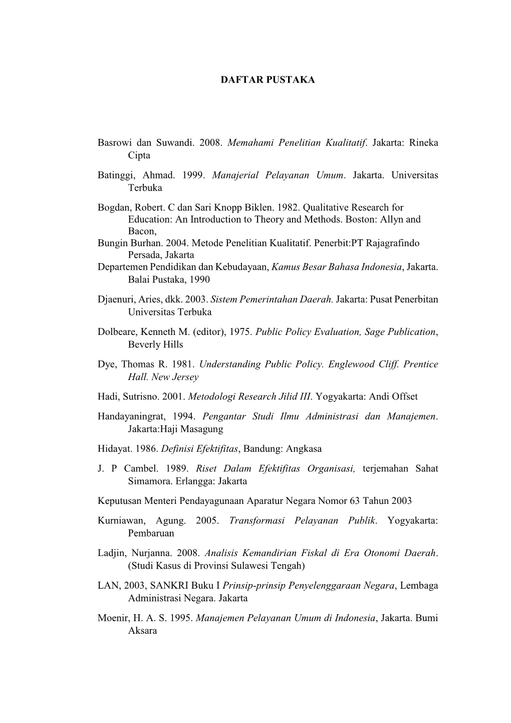 DAFTAR PUSTAKA Basrowi Dan Suwandi. 2008