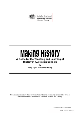A Guide for the Teaching and Learning of History in Australian Schools by Tony Taylor and Carmel Young