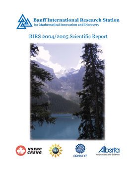 BIRS 2004/2005 Scientific Report Foreword