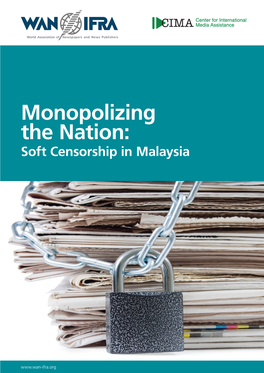 Monopolizing the Nation Soft Censorship Malaysia.Pdf