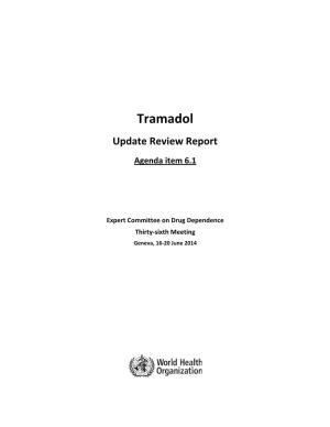 Tramadol: Update Review Report Agenda Item