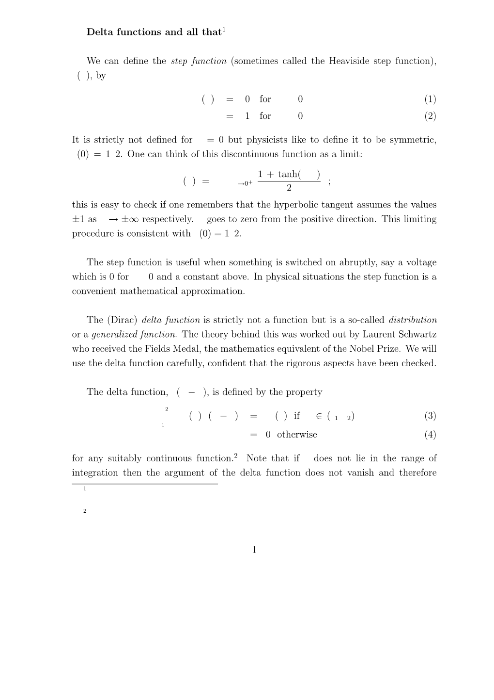 Delta Functions and All That1 We Can Define the Step Function