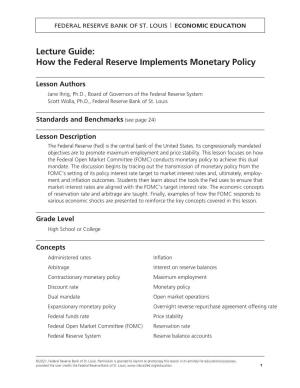 Lecture Guide: How the Federal Reserve Implements Monetary Policy